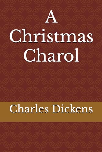A Christmas Charol (Classics) von Independently published