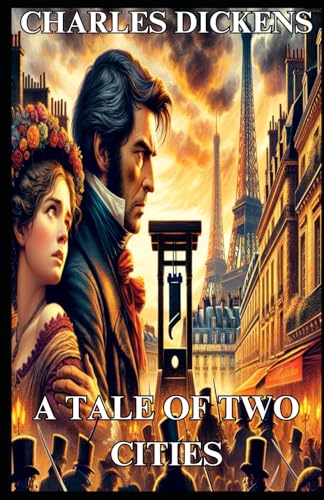 A Tale Of Two Cities(Illustrated) von Independently published