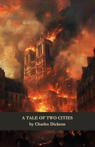 A Tale Of Two Cities: A Story of Revolution, Redemption, and Resurrection A Tale Of Two Cities: A Story of Revolution, Redemption, and Resurrection von Independently published