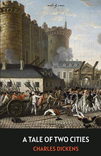 A Tale of Two Cities (Annotated): A Story of the French Revolution von Independently published