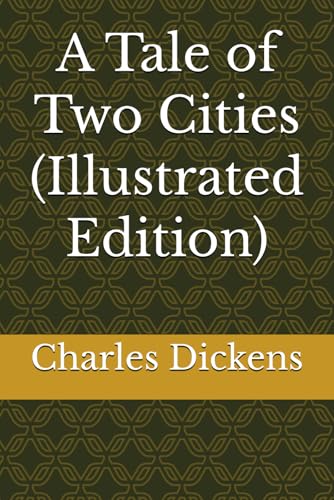 A Tale of Two Cities (Illustrated Edition) von Independently published