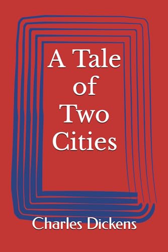 A Tale of Two Cities von Independently published