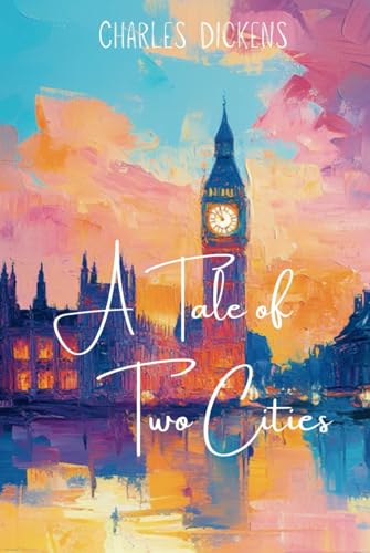 A Tale of Two Cities A Tale of Two Cities von Independently published