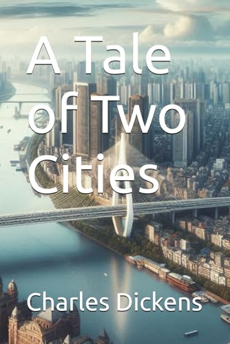 A Tale of Two Cities A Tale of Two Cities von Independently published