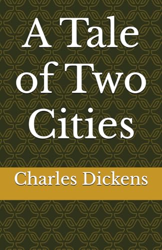 A Tale of Two Cities A Tale of Two Cities von Independently published