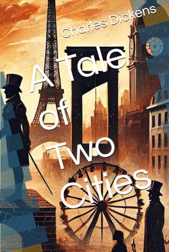 A Tale of Two Cities A Tale of Two Cities von Independently published