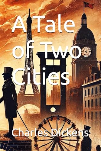 A Tale of Two Cities A Tale of Two Cities von Independently published