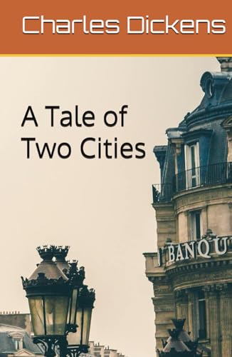 A Tale of Two Cities A Tale of Two Cities von Independently published