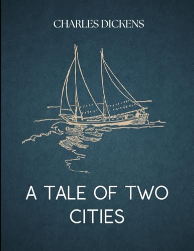 A Tale of Two Cities A Tale of Two Cities von Independently published