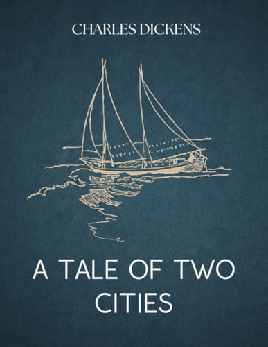 A Tale of Two Cities A Tale of Two Cities von Independently published