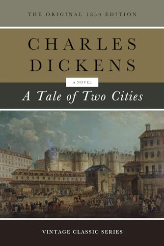 A Tale of Two Cities: A Story of the French Revolution