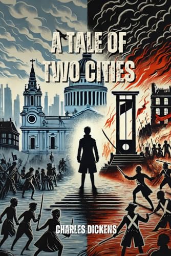 A Tale of Two Cities: Annotated A Tale of Two Cities: Annotated von Independently published