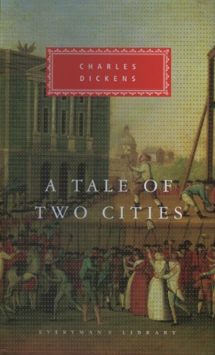 A Tale of Two Cities: Charles Dickens (Everyman's Library CLASSICS)