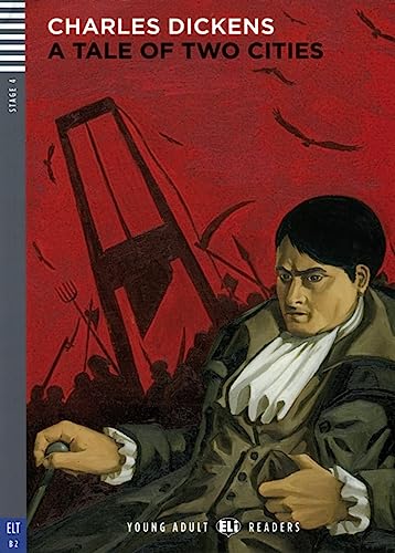 A Tale of Two Cities: Englische Lektüre mit Audio via ELI Link-App für das 5. und 6. Lernjahr. Mit Annotationen und Illustrationen (ELi Young Adult Readers)