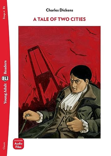 A Tale of Two Cities: Lektüre mit Audio-Online (ELi Young Adult Readers)