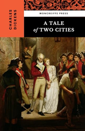 A Tale of Two Cities: The 1859 Literary Classic von Independently published