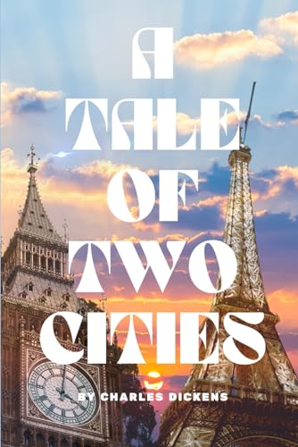 A Tale of Two Cities: With Original Illustrations von Independently published