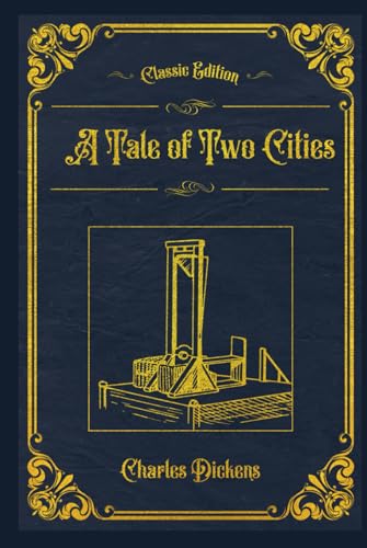 A Tale of Two Cities: With original illustrations - annotated