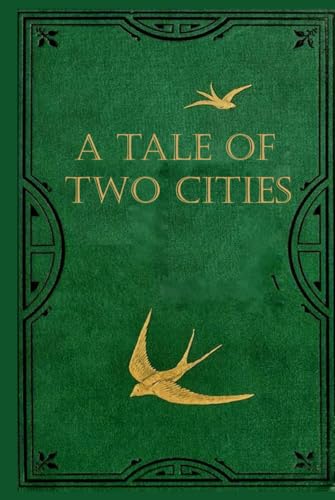 A Tale of Two Cities: With original illustrations - annotated A Tale of Two Cities: With original illustrations - annotated von Independently published