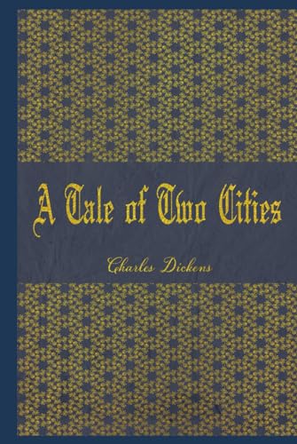 A Tale of Two Cities: with original illustrations -annotated
