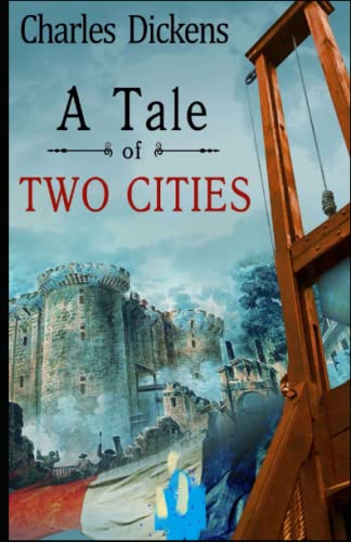A Tale of Two Cities:a classics illustrated edition von Independently published