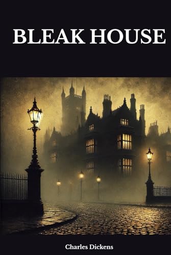 BLEAK HOUSE BLEAK HOUSE von Independently published