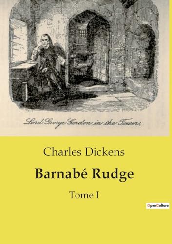 Barnabé Rudge: Tome I von Culturea