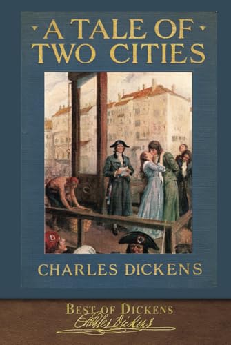 Best of Dickens: A Tale of Two Cities (Illustrated) von SeaWolf Press