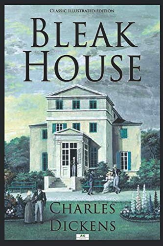 Bleak House (Classic Illustrated Edition)