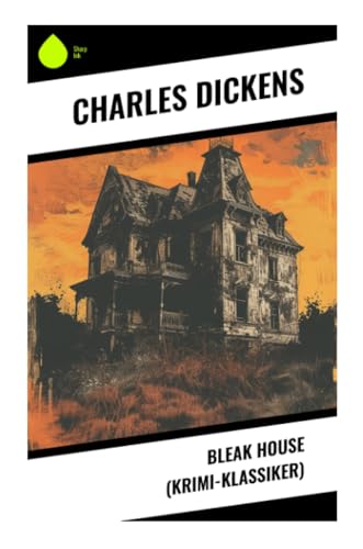 Bleak House (Krimi-Klassiker) von Sharp Ink