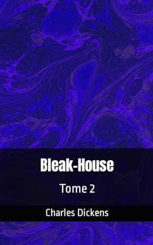 Bleak-House Tome 2: Charles Dickens