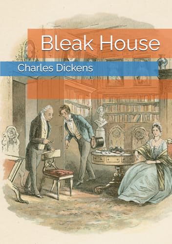 Bleak House Bleak House von Independently published