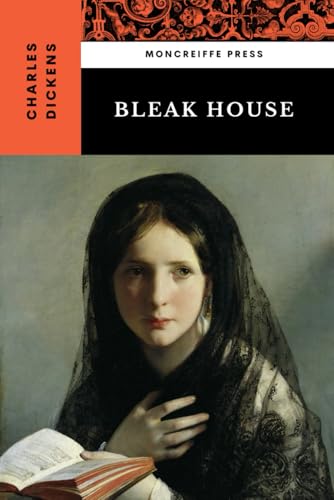 Bleak House: The 1853 Victorian Literature Classic