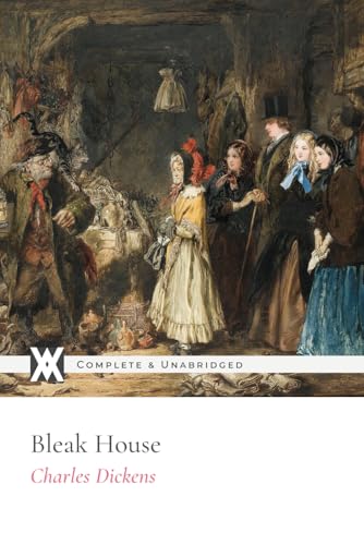 Bleak House: With 41 Original Illustrations Bleak House: With 41 Original Illustrations von New West Press