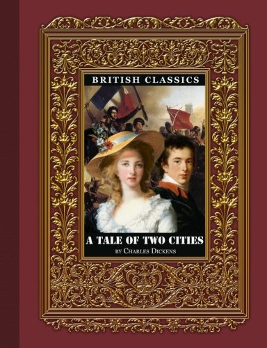 British Classics. A Tale of Two Cities British Classics. A Tale of Two Cities