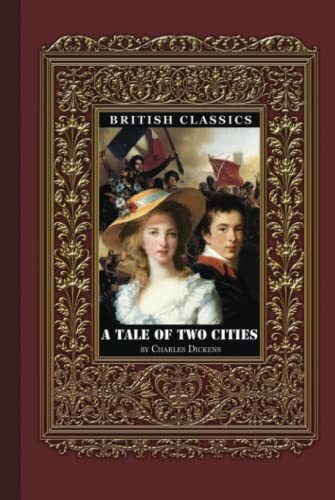 British Classics. A Tale of Two Cities British Classics. A Tale of Two Cities