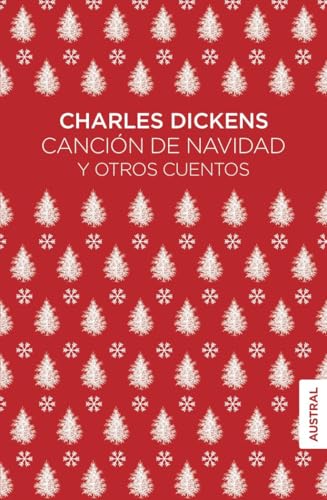 Canción de Navidad y otros cuentos (Austral Singular) von Austral