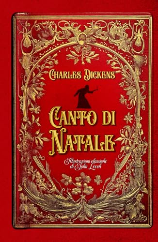 Canto di Natale Illustrazioni classiche di John Leech: Storie di Natale per bambini Canto di Natale Illustrazioni classiche di John Leech: Storie di Natale per bambini von Independently published