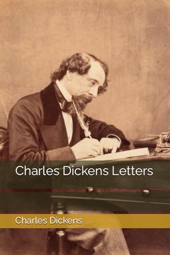 Charles Dickens Letters