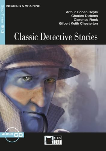 Classic Detective Stories: Englische Lektüre für das 4. und 5. Lernjahr. Lektüre mit Audio-CD (Black Cat Reading & training)