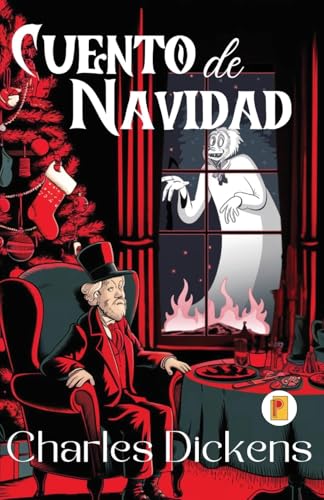 Cuento de Navidad (A Christmas Carol) (Spanish edition) von Pages Planet Publishing