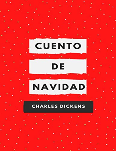 Cuento de Navidad (Spanish Edition) (Annotated)