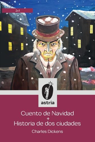 Cuento de Navidad + Historia de dos ciudades von Astria Ediciones