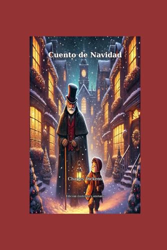 Cuento de Navidad: Edición Ilustrada y Anotada Cuento de Navidad: Edición Ilustrada y Anotada von Independently published