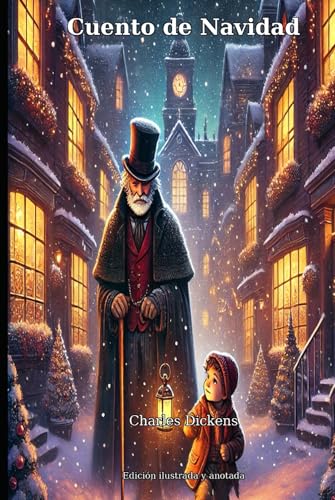 Cuento de Navidad: Edición Ilustrada y Anotada Cuento de Navidad: Edición Ilustrada y Anotada von Independently published