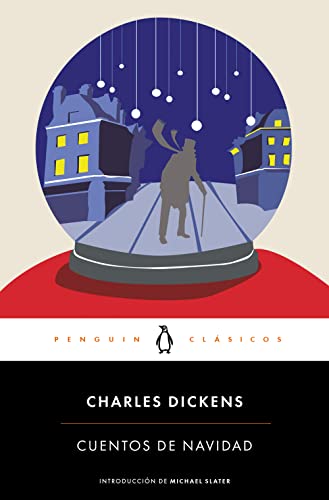 Cuentos de Navidad: con introducción de un profesor de la Universidad de Londres (Penguin Clásicos)
