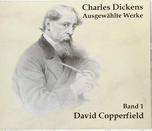 David Copperfield (Charles Dickens: Ausgewählte Werke)