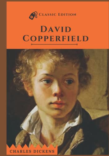 David Copperfield (Classic Edition)