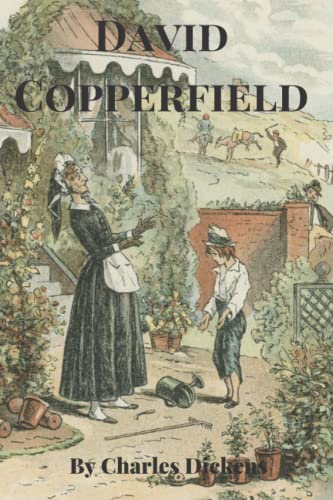 David Copperfield: Classic English literature (Annotated)