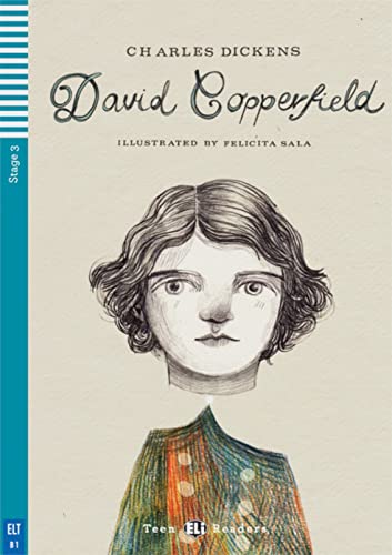David Copperfield: Englische Lektüre für das 3. und 4. Lernjahr. B1. Lektüre mit Audio-Online (ELi Teen Readers)